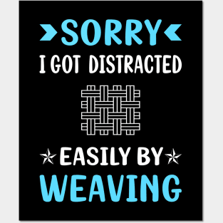 Distracted Weaving Weaver Posters and Art